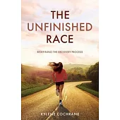 The Unfinished Race: Redefining the Recovery Process