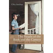 The People of the Book and Camera: Photography in the Hebrew Novel