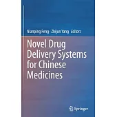 Novel Drug Delivery Systems for Chinese Medicines