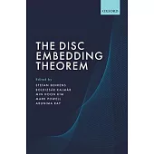 The Disc Embedding Theorem