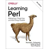 Learning Perl: Making Easy Things Easy and Hard Things Possible