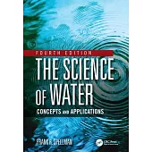 The Science of Water: Concepts and Applications