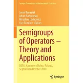 Semigroups of Operators - Theory and Applications: Sota, Kazimierz Dolny, Poland, September/October 2018