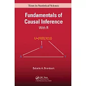 Fundamentals of Causal Inference: With R