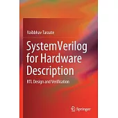 Systemverilog for Hardware Description: Rtl Design and Verification
