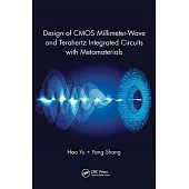 Design of CMOS Millimeter-Wave and Terahertz Integrated Circuits with Metamaterials