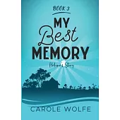 My Best Memory: Helene’’s Story