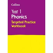 Collins Year 1 Phonics Targeted Practice Workbook: Covers Letter and Sound Phrases 5 - 6