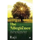 The Allegiance: The Floating Paper Boats, Under the Tamarind Tree