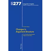 Changes in Argument Structure: The Transitivizing Reaction Object Construction