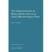 The Administration of Rural Production in an Early Mesopotamian Town, 38