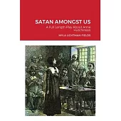 Satan Amongst Us: A Full Length Play About Anne Hutchinson