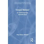 Donald Meltzer: A Contemporary Introduction