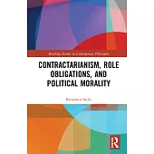 Contractarianism, Role Obligations, and Political Morality