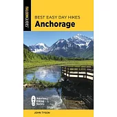 Best Easy Day Hikes Anchorage