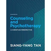 Counseling and Psychotherapy: A Christian Perspective