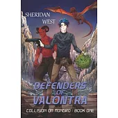 Defenders of Valontra: : A Sci-fi Strategy LitRPG Gamelit Adventure