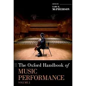 The Oxford Handbook of Music Performance, Volume 2