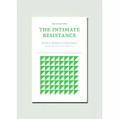 The Intimate Resistance