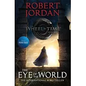 The Eye of the World: Book One of the Wheel of Time