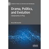 Drama, Politics, and Evolution: Cliodynamics in Play