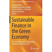 Sustainable Finance in the Green Economy: The 3rd Finance and Sustainability Conference, Wroclaw 2019