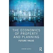 The Economics of Property and Planning: Future Value