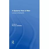 A A Systems View of Man