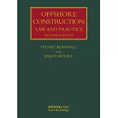 Offshore Construction: Law and Practice