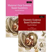 Maternal-Fetal and Obstetric Evidence Based Guidelines, Two Volume Set, Fourth Edition