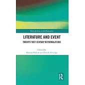 Literature and Event: Twenty-First Century Reformulations