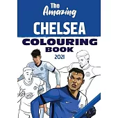 The Amazing Chelsea Colouring Book 2021