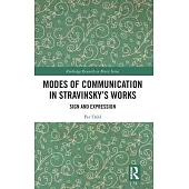 Modes of Communication in Stravinsky’’s Works: Sign and Expression