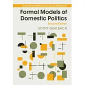 Formal Models of Domestic Politics