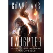 The Guardians’’ Daughter