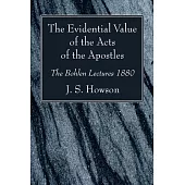 The Evidential Value of the Acts of the Apostles