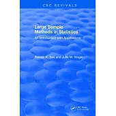 Revival: Large Sample Methods in Statistics (1994): An Introduction with Applications