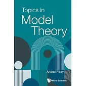 Topics in Model Theory