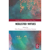 Neglected Virtues