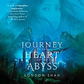 Journey to the Heart of the Abyss