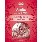 Classic Tales: Level 2: Amrita and the Trees Activity Book & Play
