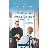 Nursing Her Amish Neighbor