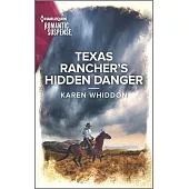 Texas Rancher’’s Hidden Danger