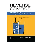 Reverse Osmosis: A Guide for the Nonengineering Professional