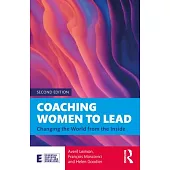 Coaching Women to Lead: Changing the World from the Inside