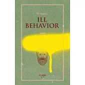 Ill Behavior