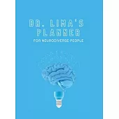 Dr. Lima’’s Planner for Neurodiverse People