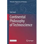 Continental Philosophy of Technoscience