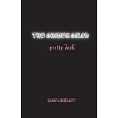 The Chosen Color: Pretty Dark