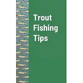 Trout Fishing Tips